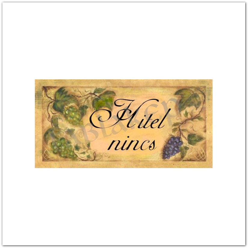 Hitel nincs tábla, táblakép - szőlős